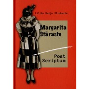 Margarita Stāraste. Post Scriptum