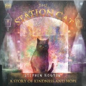 Station Cat: A Story of Kindness and Hope