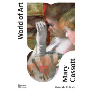 World of Art: Mary Cassatt