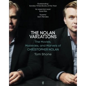 Nolan Variations: The Movies, Mysteries, and Marvels of Christopher Nolan