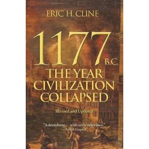 1177 B.C.: The Year Civilization Collapse