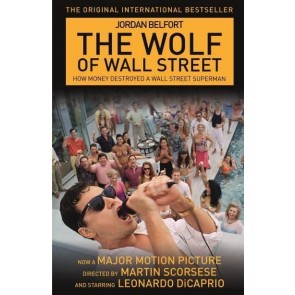 Wolf of Wall Street, the (Movie Tie-In)
