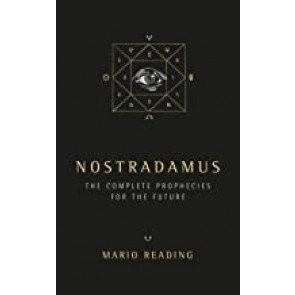 Nostradamus. The Complete Prophecies for the Future