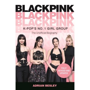 Blackpink: K-Pop's No.1 Girl Group