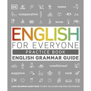 English for Everyone. English Grammar Guide Practice Book (DK)