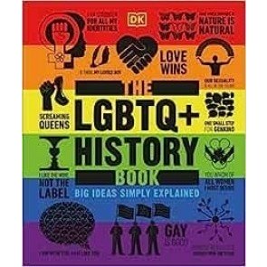 Big Ideas Simply Explained: LGBTQ + History Book