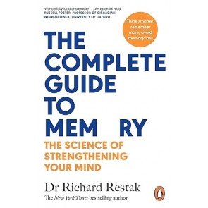 Complete Guide to Memory: The Science of Strengthening Your Mind