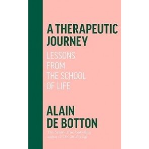 Therapeutic Journey: Lessons from the School of Life