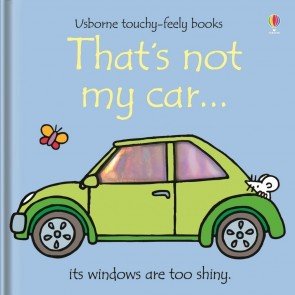 Touchy-Feely Book: That's Not My Car...