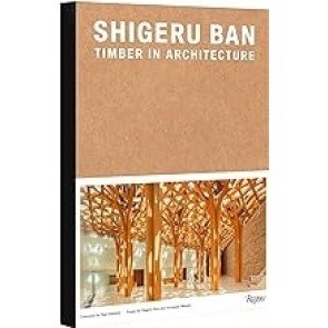 Shigeru Ban Timber In Archit