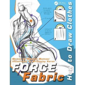 FORCE Fabric: How to Draw Clothes (Force Drawing Series)