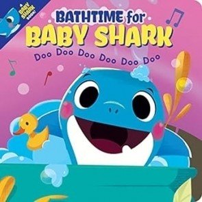 Bathtime for Baby Shark: a water-proof bath book