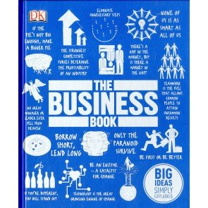Big Ideas Simply Explained: The Business Book