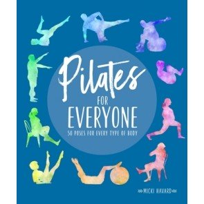 Pilates for Everyone: 50 exercises for every type of body