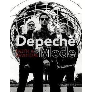 Depeche Mode: Faith & Devotion: Faith and Devotion