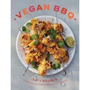 Vegan BBQ: 70 Delicious Plant-Based Recipes to Cook Outdoors