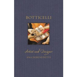 Botticelli: Artist and Designer (Renaissance Lives)