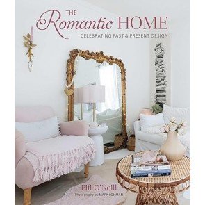 Romantic Home: Celebrating past and present design