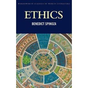 Ethics (Wordsworth Classics)