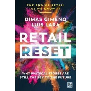 Retail Reset: Why physical stores are still the key to the future