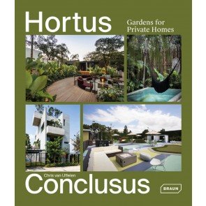 Hortus Conclusus: Gardens for Private Homes