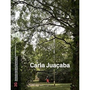 2G 88: Carla Juacaba: No. 88. International Architecture Review