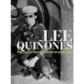 Lee Quinones: Fifty Years of New York Graffiti Art and Beyond