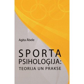 Sporta psiholoģija: teorija un prakse