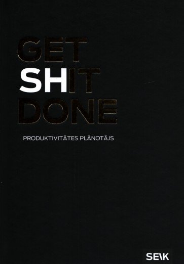 Get Shit Done. Produktivitātes plānotājs