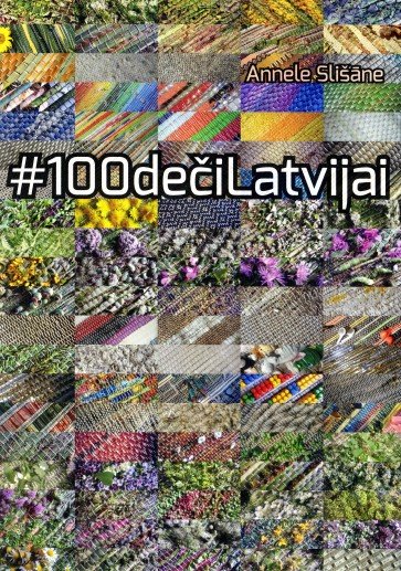 100 deči Latvijai