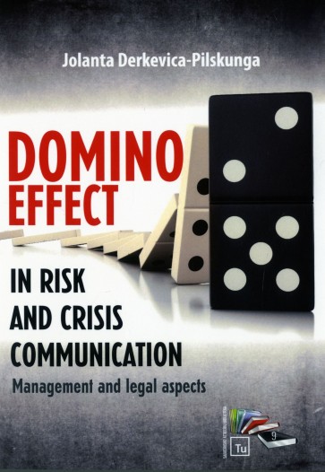 Domino Effect in Risk and Crisis Communication. Management & Legal Aspects