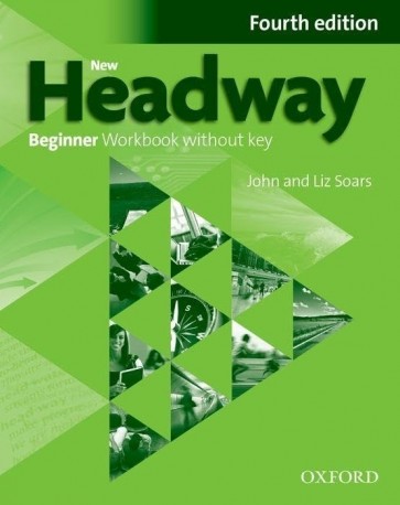 New Headway 4e Beginner WBk + without Key