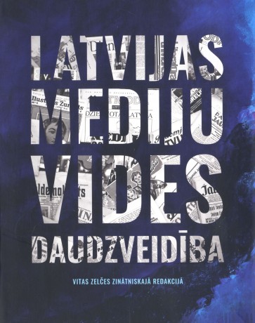 Latvijas mediju vides daudzveidība