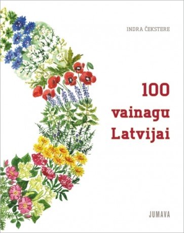 100 vainagi Latvijai