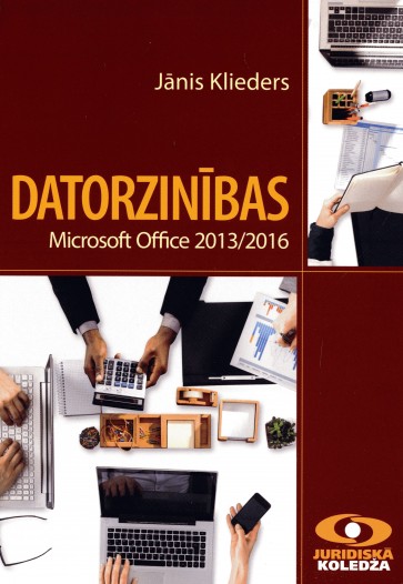 Datorzinības. Microsoft Office 2013/2016