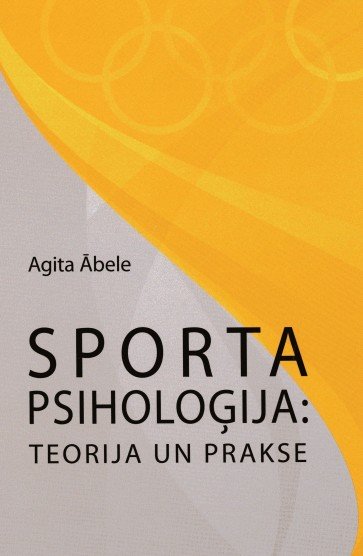 Sporta psiholoģija: teorija un prakse