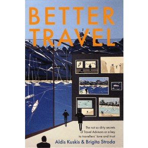 Better Travel - The not so dirty secrets of Travel Advisors ... (E-book)
