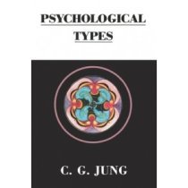 Psychological Types (Collected Works of C. G. Jung)