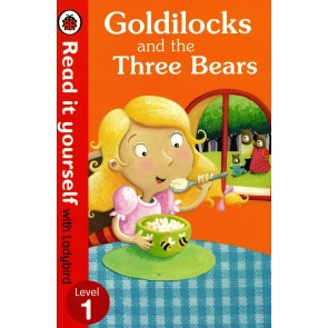 Read it yourself with Ladybird, Level 1: Goldilocks and the Three Bears
