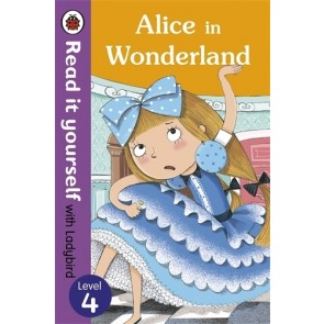 Read it yourself with Ladybird, Level 4: Alice in Wonderland