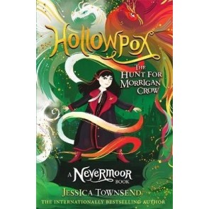 Nevermoor 3 Hollowpox: The Hunt for Morrigan Crow