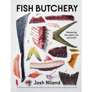 Fish Butchery: Mastering The Catch, Cut And Craft