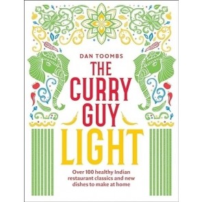 Curry Guy Light: Over 100 lighter, fresher Indian curry classics