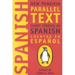 Short Stories in Spanish (New Penguin Parallel Text)