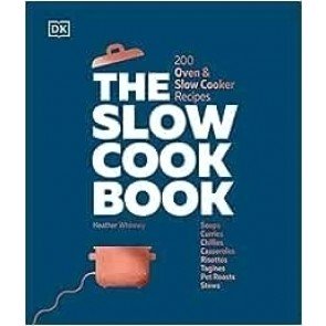 Slow Cook Book: 200 Oven & Slow Cooker Recipes