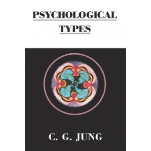 Psychological Types (Collected Works of C. G. Jung)