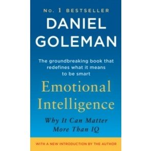 Emotional Intelligence. Why it can matter more than IQ