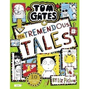 Tom Gates 18: Ten Tremendous Tales (HC)