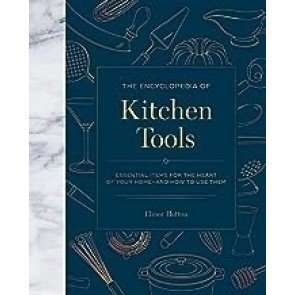 Encyclopedia Of Kitchen Tools: Essential Items