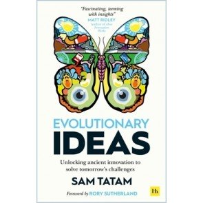 Evolutionary Ideas: Unlocking ancient innovation to solve tomorrow's challenges